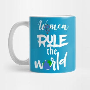 ﻿﻿Women Rule The World T-shirt Mug